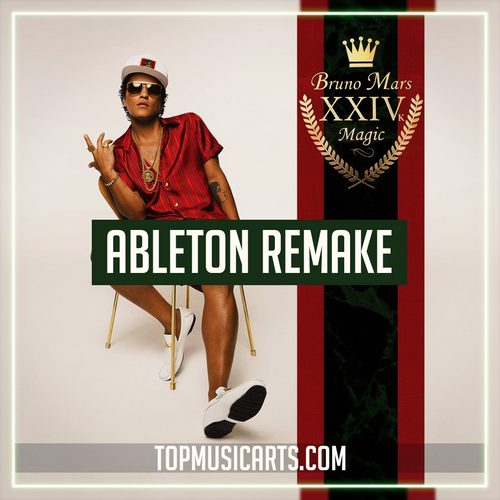 Bruno Mars - 24k Magic (Ableton Remake)