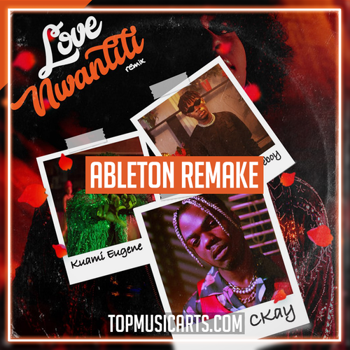CKay - Love Nwantiti Remix ft. Joeboy & Kuami Eugene [Ah Ah Ah] Ableton Remake (Afrobeats)