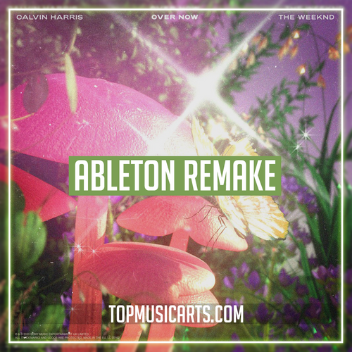 Calvin Harris, The weeknd - Over now Ableton Remake (Synthpop)
