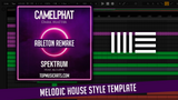 Camelphat ft Ali Love - Spektrum Ableton Remake (Melodic House Template)