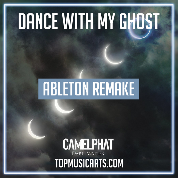 Camelphat ft Elderbrook - Dance with my ghost Ableton Remake  (Melodic House)