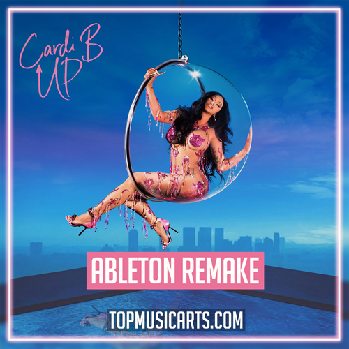 Cardi B - Up Ableton Template (Hip-Hop)
