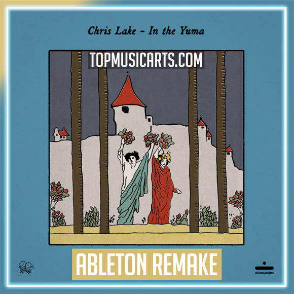 Chris Lake Ft. Aatig - In The Yuma Ableton Remake (Tech House)