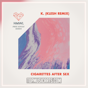 Cigarretes After Sex - K. (Klesh Remix) Ableton Remake (Dance)