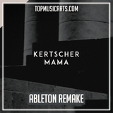 Clean Bandit - MAMA (feat. Ellie Goulding) (Kertscher Remix) Ableton Remake (House)