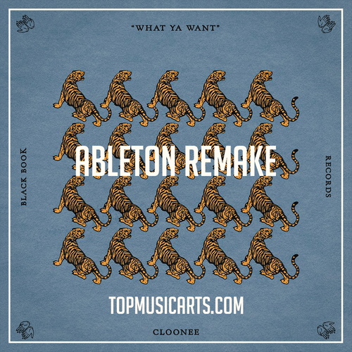 Cloonee - What ya want Ableton Remake (Tech House)