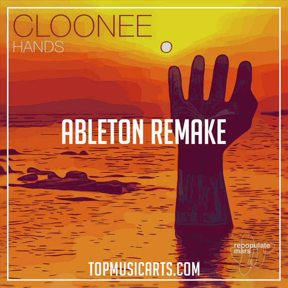 Cloonee - Hands Ableton Remake (Tech House Template)