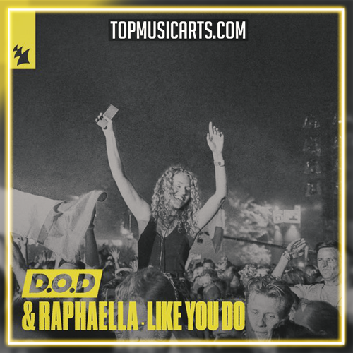 D.O.D & Raphaella - Like You Do Ableton Remake (Piano House)