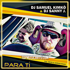 DJ Samuel Kimkò & DJ Sanny J Ft. Neon e Adrian Rivas - Para Ti Ableton Remake (Reggaeton)