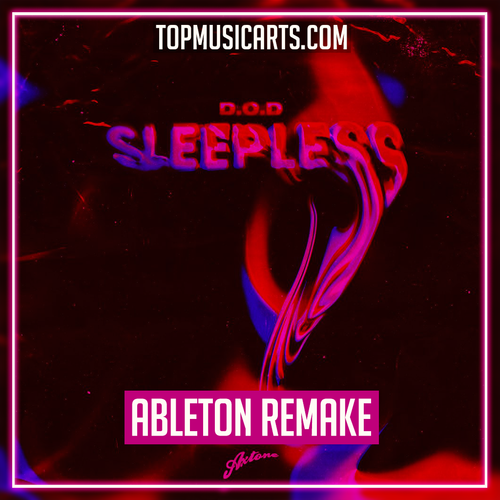 D.O.D. - Sleepless Ableton Template (Piano House)