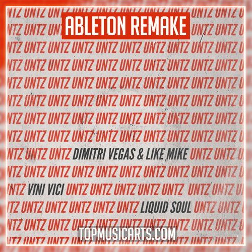 Dimitri Vegas & Like Mike vs. Vini Vici & Liquid Soul - Untz Untz Ableton Remake (Psy-Trance)