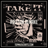 Dom Dolla - Take it Ableton Remake (Tech House Template) MIDI + Serum Presets
