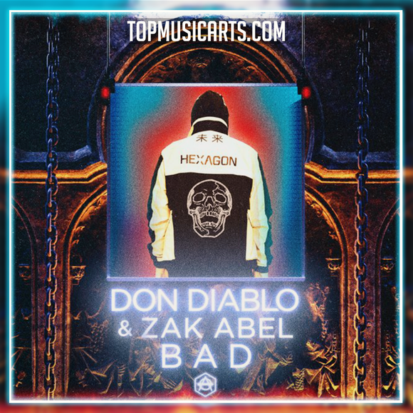 Don Diablo - Bad (ft. Zak Abel) Ableton Remake (House)