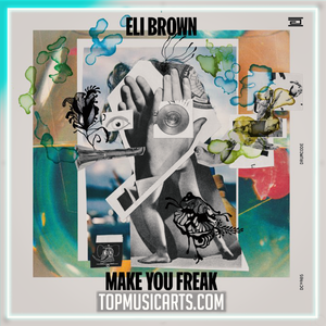 Eli Brown - Make You Freak Ableton Remake (Techno)