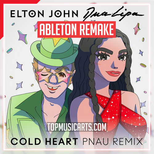 Elton John, Dua Lipa - Cold Heart (PNAU Remix) Ableton Template (Synthpop)