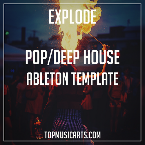 Pop/Deep House Ableton Template - Explode (Imanbek, Dynoro, Duke Dumont Style)