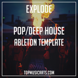 Pop/Deep House Ableton Template - Explode (Imanbek, Dynoro, Duke Dumont Style)
