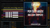 Pop/Deep House Ableton Template - Explode (Imanbek, Dynoro, Duke Dumont Style)