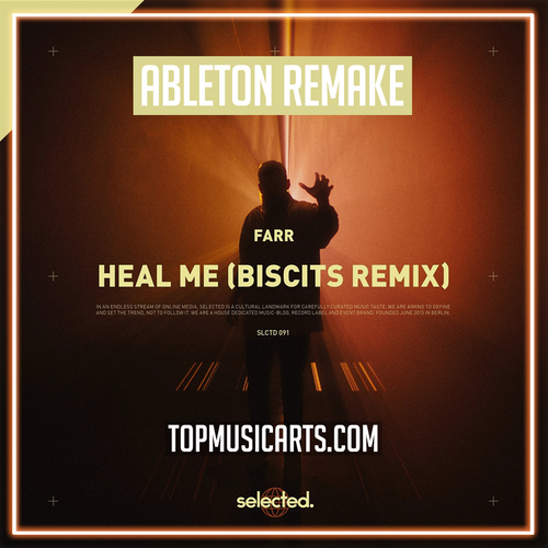 FARR - Heal Me (Biscits Remix) Ableton Remake (Tech House)