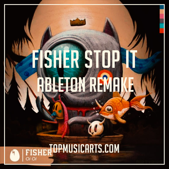 Fisher - Stop It Ableton Remake (Tech House Template)