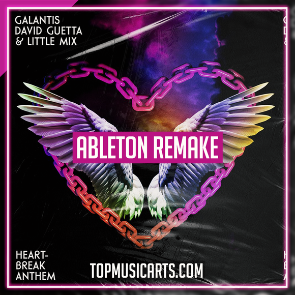 Galantis, David Guetta & Little Mix - Heartbreak Anthem Ableton Template (Dance)
