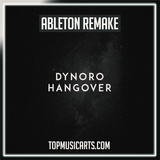 HANGOVER (Dynoro Remix) Ableton Remake (Slap House)