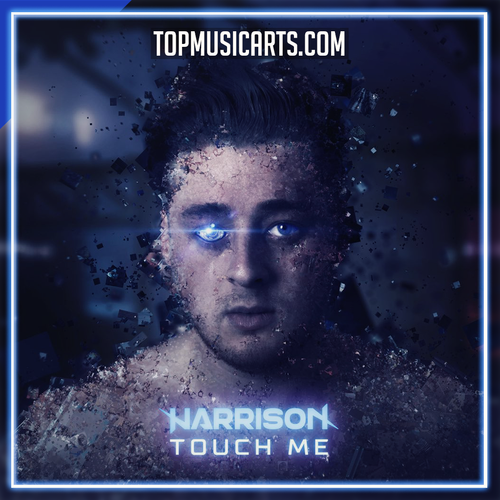 Harrison - Touch me Ableton Remake (Deep House)