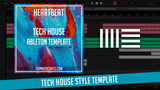 Tech House Ableton Template - Heartbeat (Lee Foss, Claude VonStroke, Hot Since 82 Style)