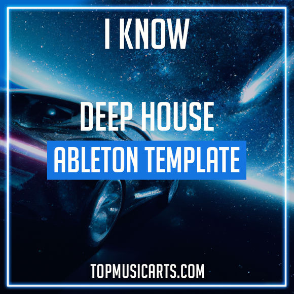 I know - Deep House Ableton Template (Zhu, Alande Style)