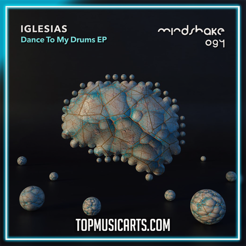 Iglesias - Dance To My Drums Ableton Remake (Tech House)
