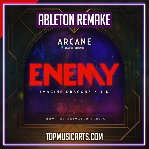 Imagine Dragons x J.I.D - Enemy (Ableton Remake)
