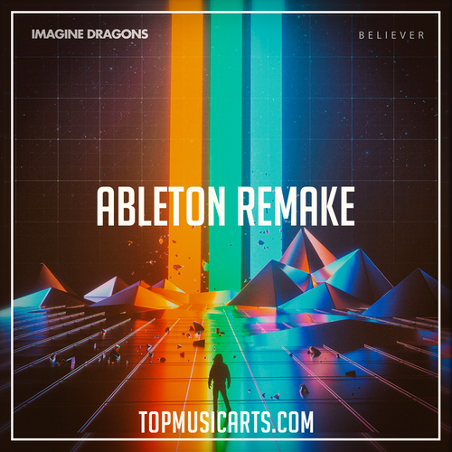 Imagine Dragons  - Believer Ableton Remake (Pop Rock)
