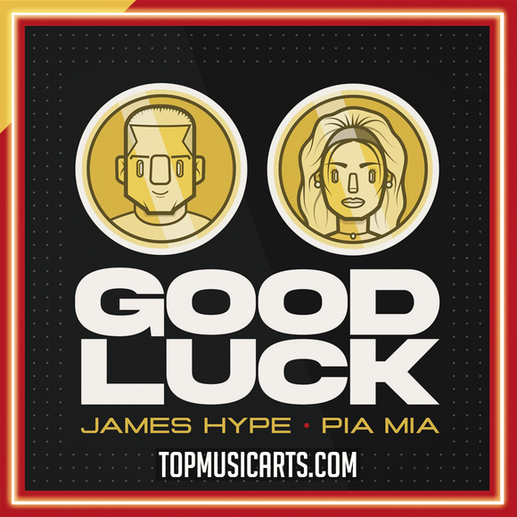 James Hype & Pia Mia - Good Luck Ableton Remake (Tech House)