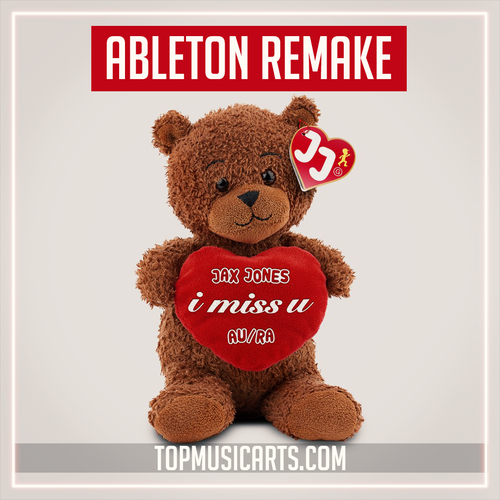 Jax Jones, Au/Ra - i miss u Ableton Remake (Deep House)