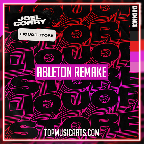 Joel Corry - Liquor Store Ableton Remake (Tech House)