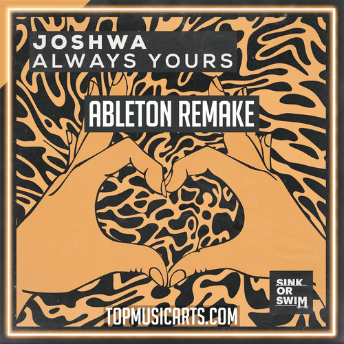 Joshwa - Always yours Ableton Remake (Tech House)