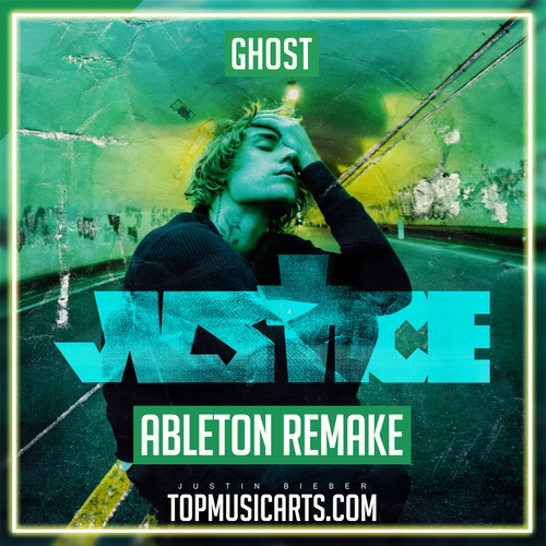 Justin Bieber- Ghost Ableton Template (Pop)