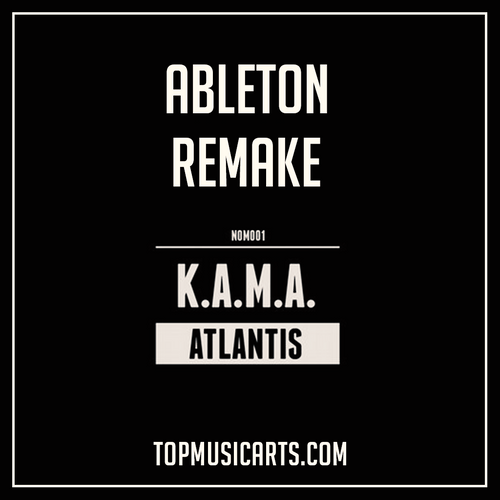 K.A.M.A. - Abuse Ableton Live 9 Remake (Minimal / Deep Tech)