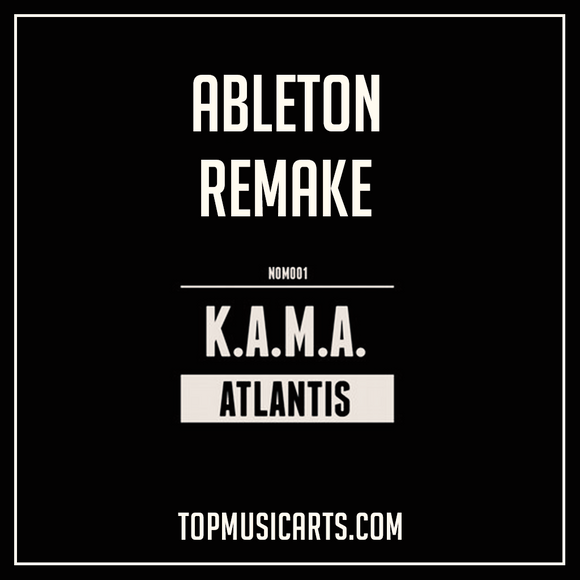 K.A.M.A. - Abuse Ableton Live 9 Remake (Tech House Template)