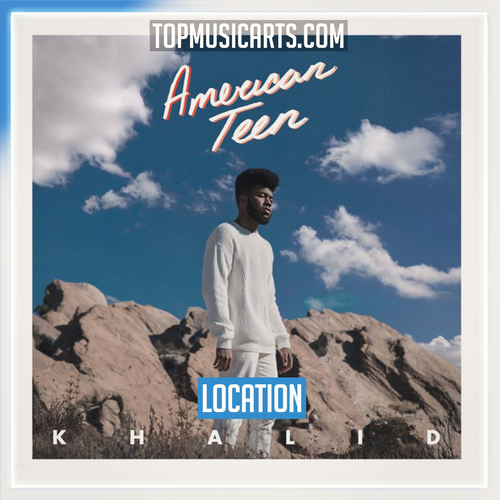 Khalid - Location Ableton Remake (R&B / Soul)