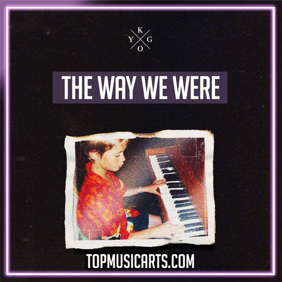 Kygo - The Way We Were Ableton Remake (Piano House)