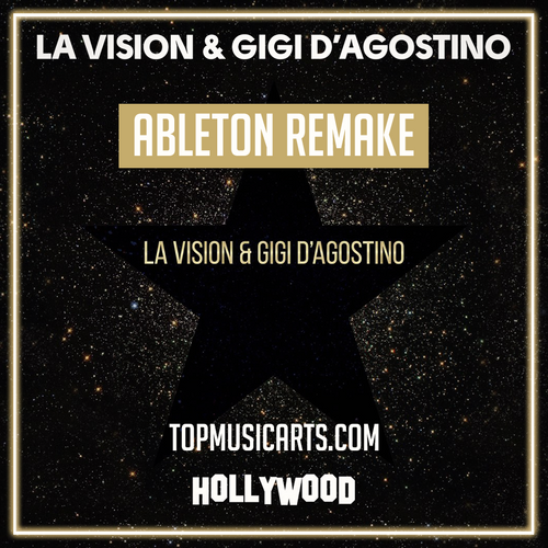 LA Vision & Gigi D'Agostino - Hollywood Ableton Remake (Electronic)