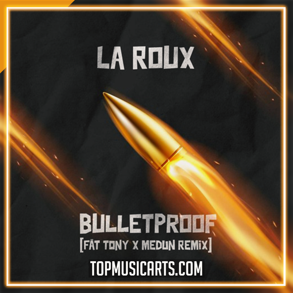 Bulletproof Roux La Roux - Bulletproof (Fat Tony & Medun Edit) Ableton Remake (Bass Hou ...