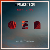 Lost Frequencies, Elley Duhé, X Ambassadors - Back To You Ableton Remake (Dance)