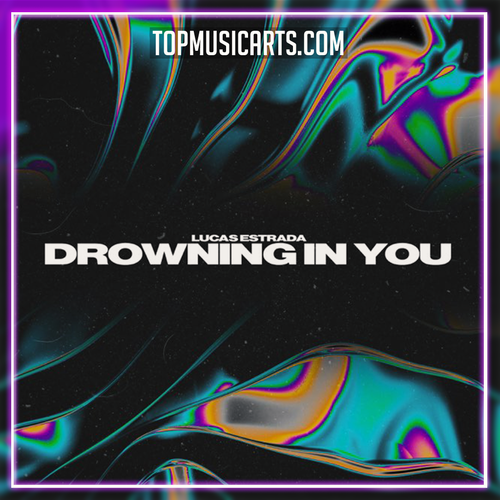 Lucas Estrada - Drowning In You Ableton Remake (Pop House)