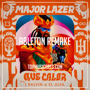 Major Lazer, J Balvin ft El Alfa - Que calor Ableton Remake (Reggaeton Template)