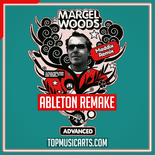 Marcel Woods - Advanced (Maddix Remix) Ableton Remake (Techno)
