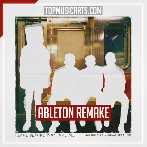 Marshmello x Jonas Brothers - Leave Before You Love Me Ableton Remake (Synthpop)