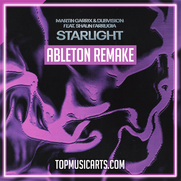 Martin Garrix, DubVision ft Shaun Farrugia - Starlight (Keep Me Afloat) Ableton Remake (Progressive House)