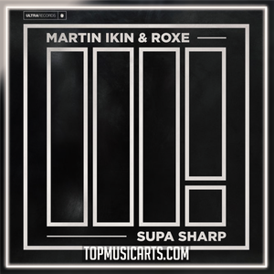 Martin Ikin & Roxe - Supa Sharp Ableton Remake (Tech House)